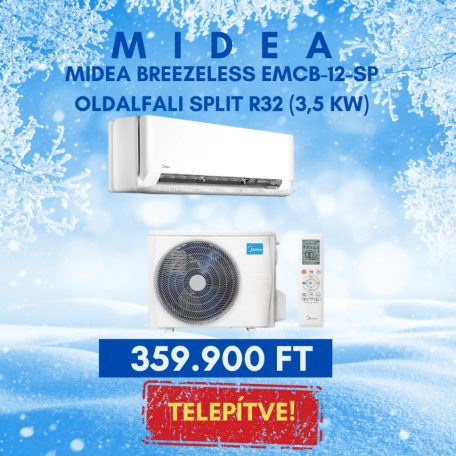Midea Breezeless EMCB-12-SP (3,5 kW) oldalfali split klíma telepítéssel